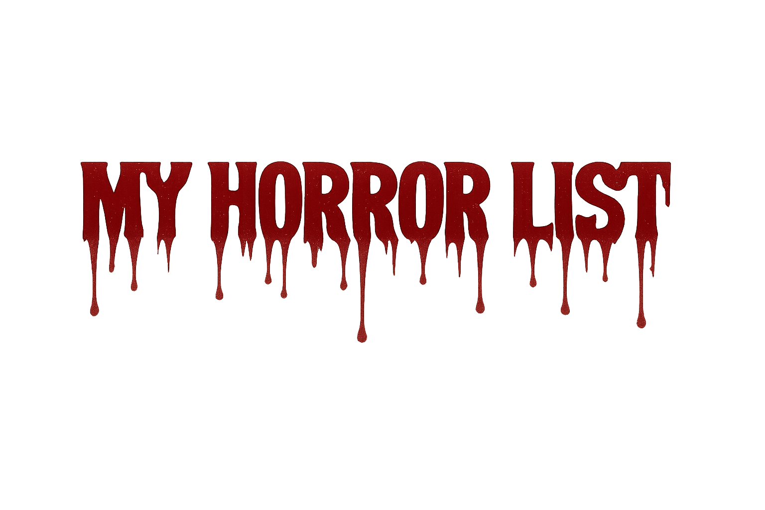 My Horror List